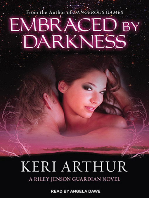 Title details for Embraced by Darkness by Keri Arthur - Available